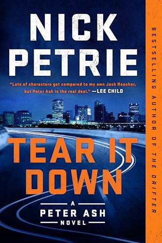 Beispielbild fr Tear It Down (A Peter Ash Novel) zum Verkauf von Seattle Goodwill