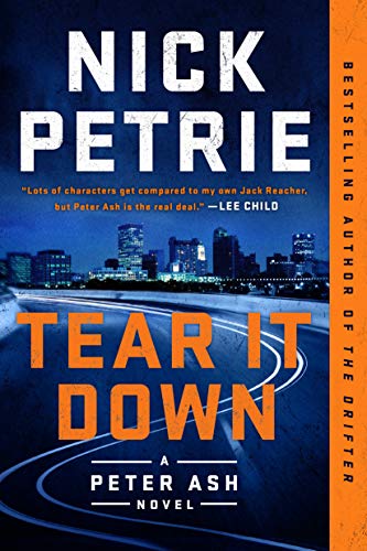 Stock image for Tear It Down (A Peter Ash Novel) for sale by Seattle Goodwill