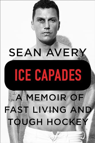 Imagen de archivo de Ice Capades: A Memoir of Fast Living and Tough Hockey a la venta por ThriftBooks-Dallas