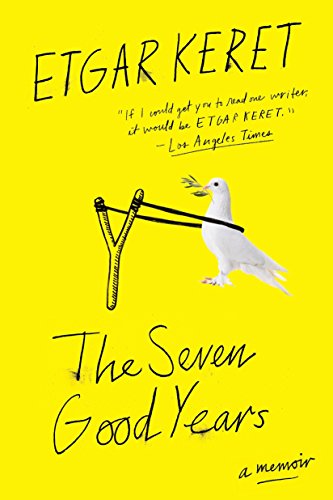 Beispielbild fr The Seven Good Years : A Memoir zum Verkauf von Better World Books