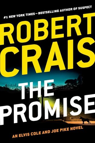 9780399576386: The Promise: 16 (Elvis Cole and Joe Pike Novel)