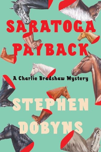 Stock image for Saratoga Payback A Charlie Bradshaw Mystery for sale by Nilbog Books