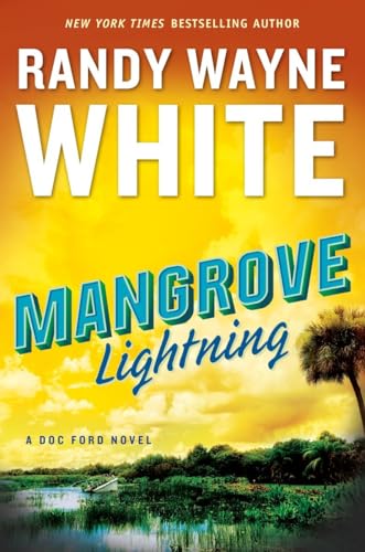 Stock image for Mangrove Lightning (A Doc Ford Novel) for sale by Gulf Coast Books