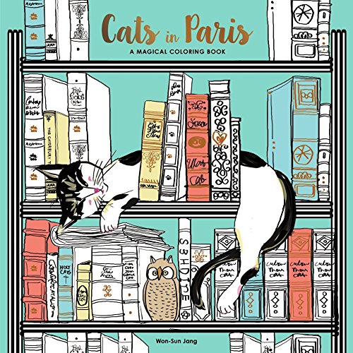 Beispielbild fr Cats in Paris : A Magical Coloring Book zum Verkauf von Better World Books: West