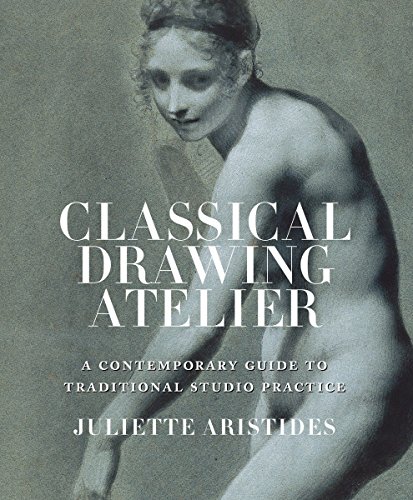 9780399578304: Classical Drawing Atelier (Export Edition): A Contemporary Guide to Traditional Studio Practice