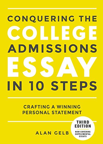 9780399578694: Conquering the College Admissions Essay in 10 Steps, Third Edition: Crafting a Winning Personal Statement