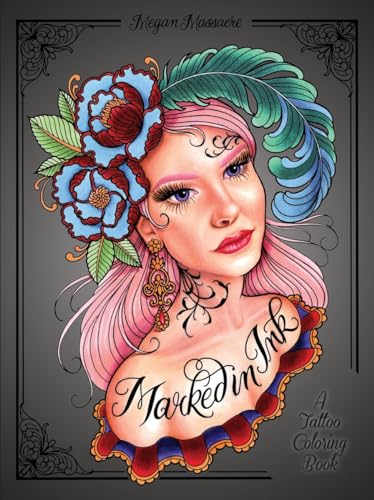 Stock image for Marked in Ink: A Tattoo Coloring Book for sale by BooksRun