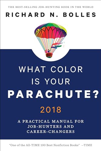 Beispielbild fr What Color Is Your Parachute? 2018: A Practical Manual for Job-Hunters and Career-Changers zum Verkauf von BooksRun