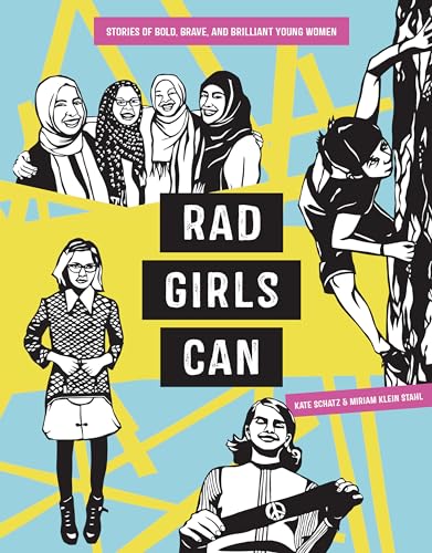 Imagen de archivo de Rad Girls Can: Stories of Bold, Brave, and Brilliant Young Women (Rad Women) a la venta por SecondSale
