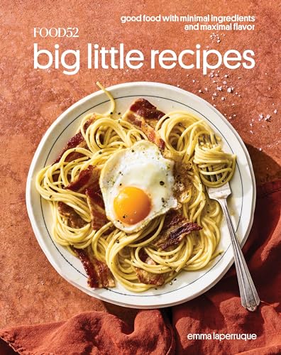 Stock image for Food52 Big Little Recipes: Good Food With Minimal Ingredients and Maximal Flavor a Cookbook for sale by Revaluation Books