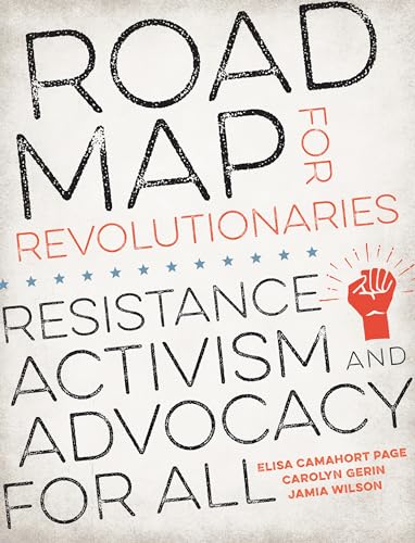 Beispielbild fr Road Map for Revolutionaries: Resistance, Activism, and Advocacy for All zum Verkauf von SecondSale