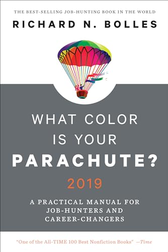Stock image for What Color Is Your Parachute? 2019: A Practical Manual for Job-Hunters and Career-Changers for sale by Gulf Coast Books