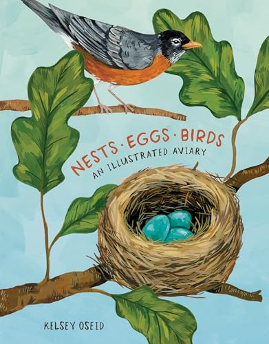 Stock image for Nests, Eggs, Birds: An Illustrated Aviary for sale by PlumCircle