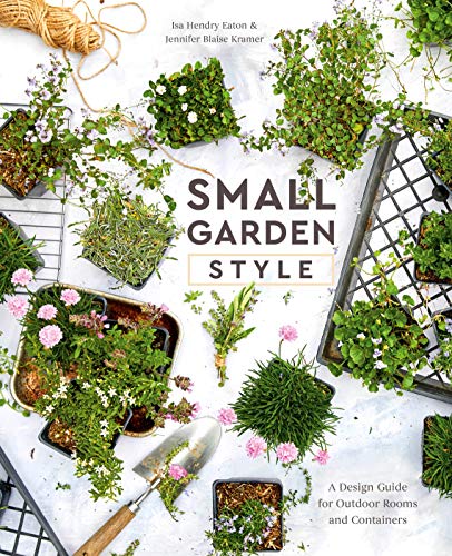 Beispielbild fr Small Garden Style : A Design Guide for Outdoor Rooms and Containers zum Verkauf von Better World Books