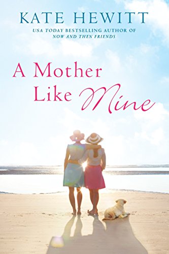 Stock image for A Mother Like Mine (A Hartley-by-the-Sea Novel) for sale by SecondSale