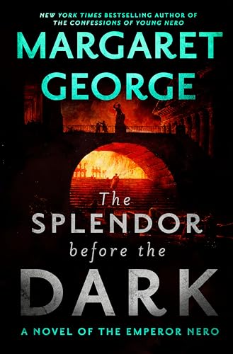 Imagen de archivo de The Splendor Before the Dark : A Novel of the Emperor Nero a la venta por Better World Books: West