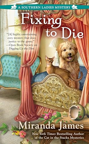 Stock image for Fixing to Die (A Southern Ladies Mystery) for sale by Reliant Bookstore