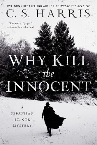 9780399585647: Why Kill the Innocent: A Sebastian St. Cyr Mystery: 13