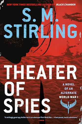 9780399586255: Theater of Spies: 2 (A Novel of an Alternate World War)
