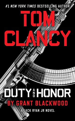 Beispielbild fr Tom Clancy Duty and Honor: 3 (Jack Ryan Jr. Novel) zum Verkauf von WorldofBooks