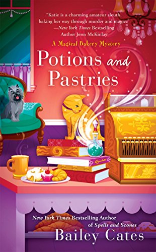 Imagen de archivo de Potions and Pastries (A Magical Bakery Mystery) a la venta por Zoom Books Company