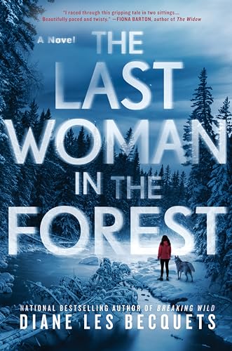 Beispielbild fr The Last Woman in the Forest zum Verkauf von Blackwell's