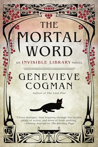 Stock image for The Mortal Word (The Invisible Library Novel) for sale by Dream Books Co.