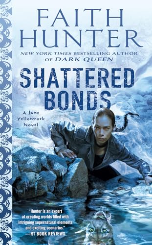 Stock image for Shattered Bonds (Jane Yellowrock) for sale by SecondSale