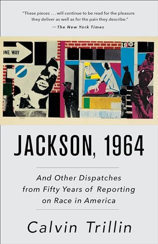 Stock image for Jackson, 1964: And Other Dispatches from Fifty Years of Reporting on Race in America for sale by Books End Bookshop