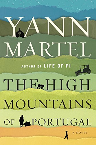 Stock image for The High Mountains of Portugal: A Novel for sale by AwesomeBooks