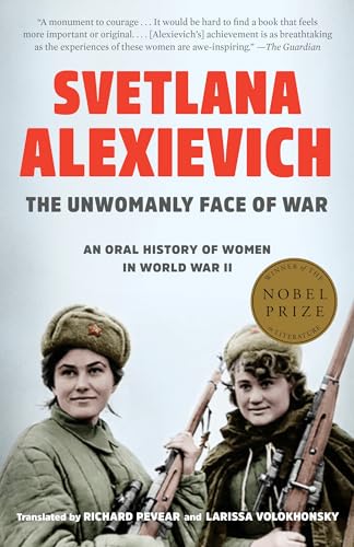 Stock image for The Unwomanly Face of War: An Oral History of Women in World War II for sale by HPB-Red