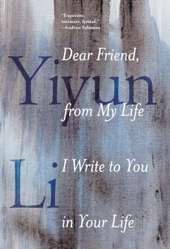 Imagen de archivo de Dear Friend, from My Life I Write to You in Your Life a la venta por HPB-Emerald