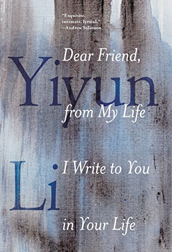 9780399589096: Dear Friend, from My Life I Write to You in Your Life