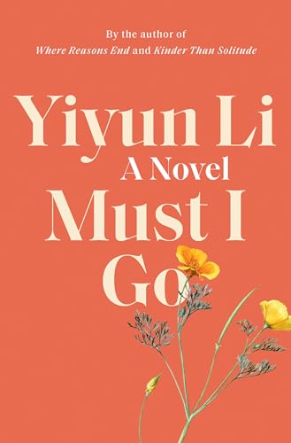 Stock image for Must I Go: A Novel for sale by Hawking Books