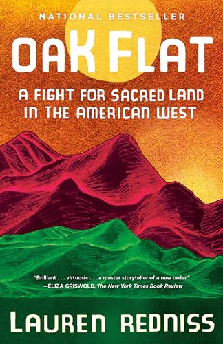 Stock image for Oak Flat: A Fight for Sacred Land in the American West for sale by BooksRun