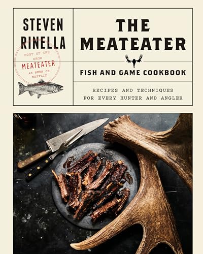 Imagen de archivo de The MeatEater Fish and Game Cookbook: Recipes and Techniques for Every Hunter and Angler a la venta por Seattle Goodwill