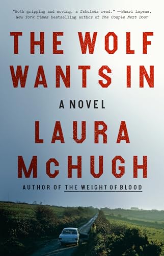 9780399590290: The Wolf Wants In: A Novel