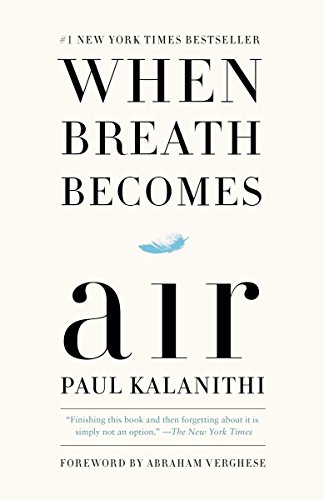 Beispielbild fr When Breath Becomes Air zum Verkauf von Blackwell's