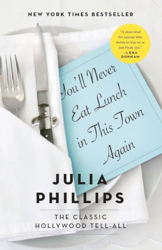 Stock image for You'll Never Eat Lunch in This Town Again for sale by ThriftBooks-Dallas