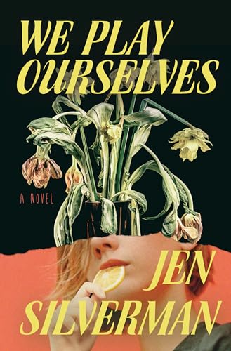 Beispielbild fr We Play Ourselves : A Novel zum Verkauf von Better World Books