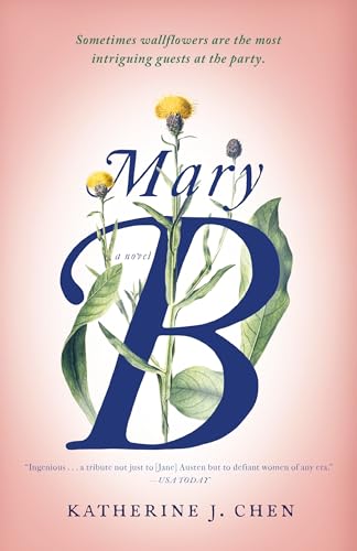 9780399592225: Mary B: A Novel: An Untold Story of Pride and Prejudice