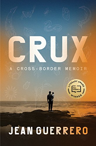 Stock image for CRUX A Cross-Border Memoir for sale by Nilbog Books