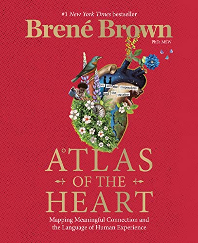9780399592553: Atlas of the Heart: Mapping Meaningful Connection and the Language of Human Experience