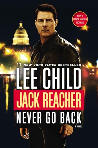 Stock image for Jack Reacher: Never Go Back (Movie Tie-in Edition): A Novel for sale by Wonder Book