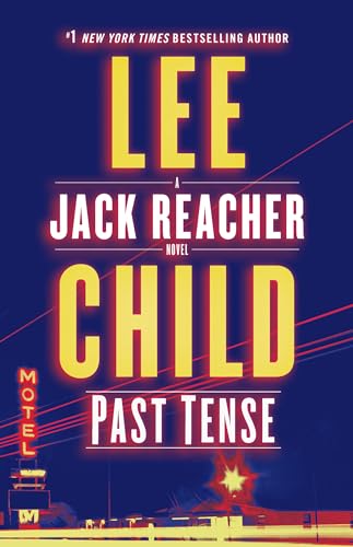 Imagen de archivo de Past Tense: A Jack Reacher Novel a la venta por Gulf Coast Books