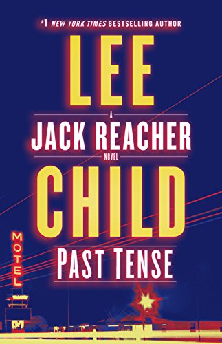 Stock image for Past Tense: A Jack Reacher Novel for sale by AwesomeBooks