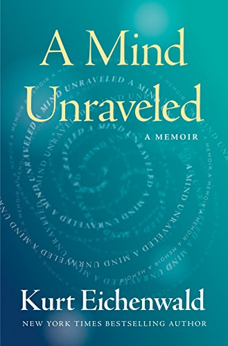 9780399593628: A Mind Unraveled: A Memoir
