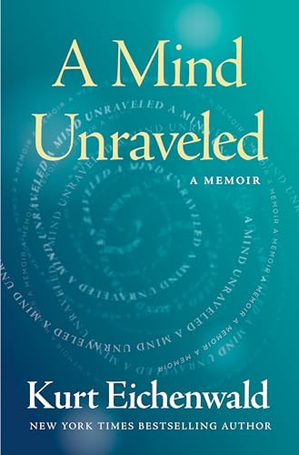 Stock image for A Mind Unraveled: A Memoir for sale by SecondSale