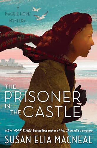 Stock image for The Prisoner in the Castle: A Maggie Hope Mystery for sale by SecondSale