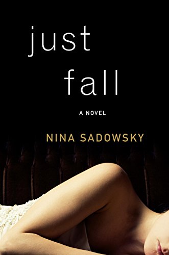 Imagen de archivo de Just Fall a la venta por ThriftBooks-Atlanta